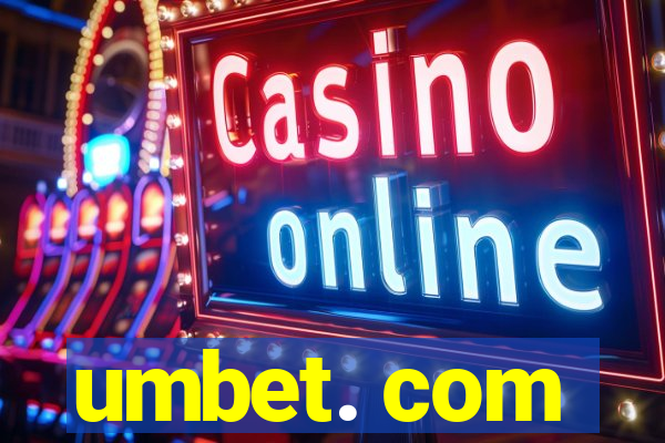 umbet. com